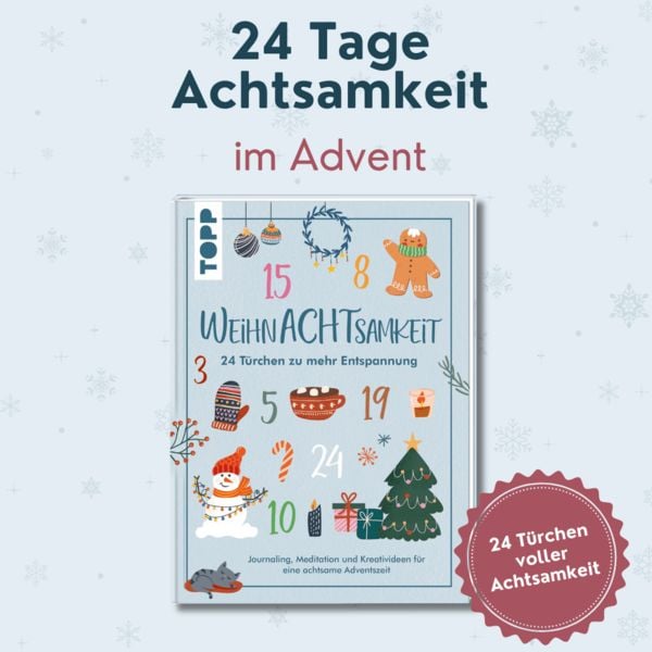 Produktbild: WeihnAchtsamkeit. 24 T&uuml;rchen zu mehr Entspannung.