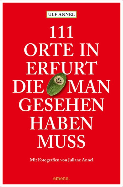 Produktbild: 111 Orte in Erfurt die man gesehen haben muss
