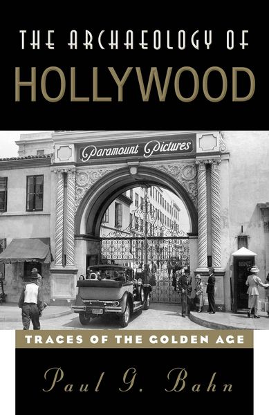 Produktbild: Bahn, P: Archaeology of Hollywood