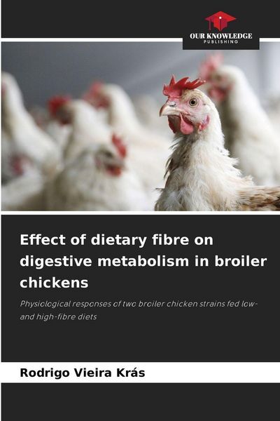 Produktbild: Effect of dietary fibre on digestive metabolism in broiler chickens