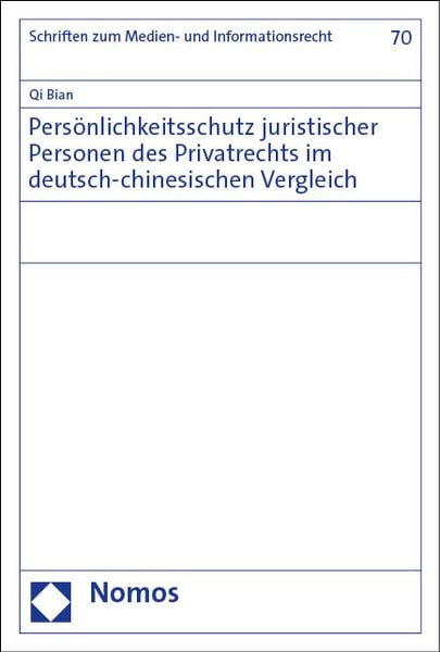Produktbild: Pers&ouml;nlichkeitsschutz juristischer Personen des Privatrechts im deutsch-chinesischen Vergleich