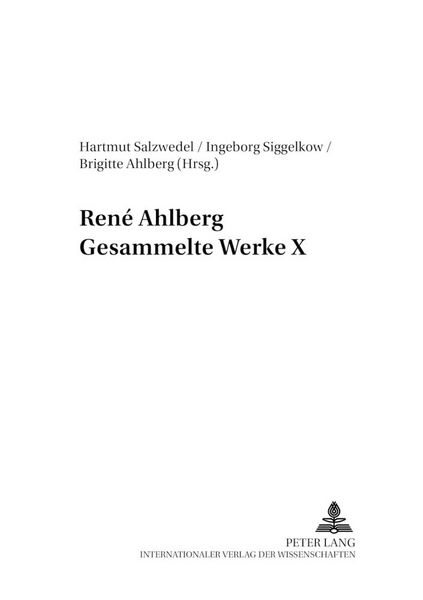 Produktbild: Ren&eacute; Ahlberg- Gesammelte Werke X