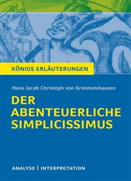 Der abenteuerliche Simplicissimus von Hans Jakob Christoph von Grimmelshausen., Taschenbuch von Hans Jacob Christoph Grimmelshausen, Bange, C,
