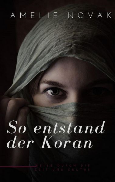 Produktbild: So entstand der Koran