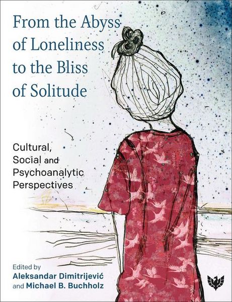Produktbild: From the Abyss of Loneliness to the Bliss of Solitude