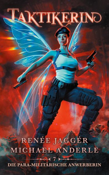Taktikerin, Taschenbuch von Renée Jaggér , Michael Anderle, LMBPN International, 9781685009960