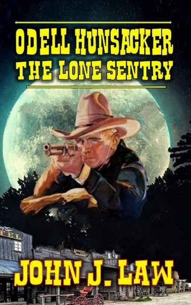 Produktbild: Odell Hunsacker - The Lone Sentry