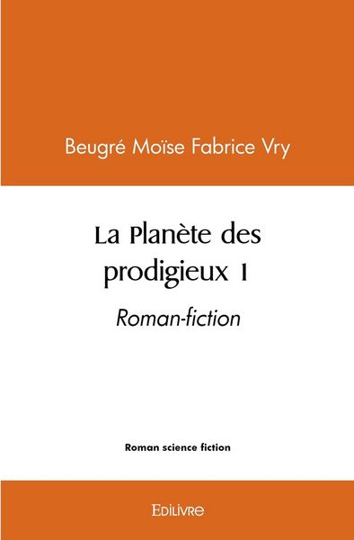Produktbild: La planete des prodigieux 1
