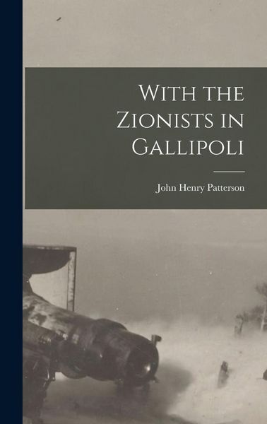 Produktbild: With the Zionists in Gallipoli