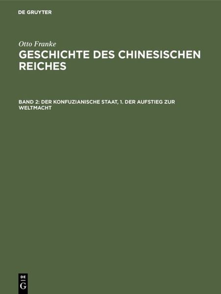 Produktbild: Der konfuzianische Staat, 1. Der Aufstieg zur Weltmacht