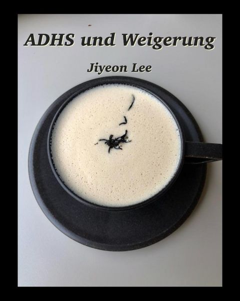 Produktbild: ADHS und Weigerung
