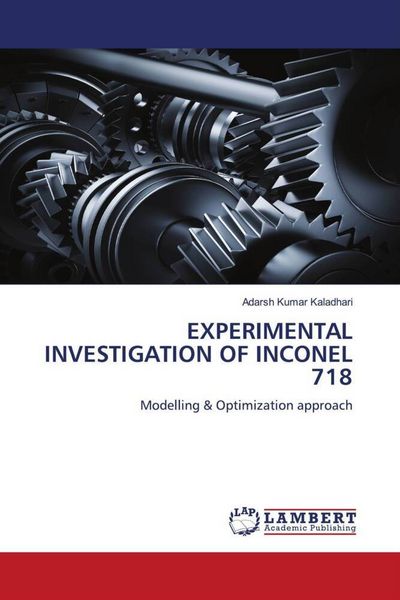 Produktbild: Experimental Investigation Of Inconel 718