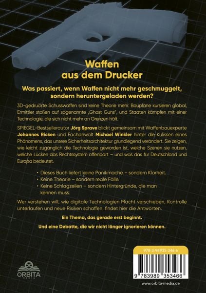 Produktbild: Waffen aus dem Drucker - Die neue &Auml;ra des Waffenbaus