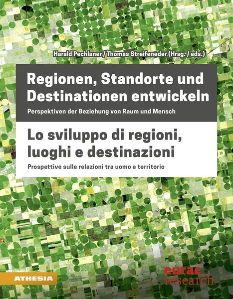 Produktbild: Regionen, Standorte und Destinationen entwickeln - Lo sviluppo di regioni, luoghi e destinazioni