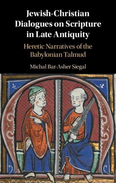Produktbild: Jewish-Christian Dialogues on Scripture in Late Antiquity