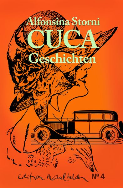 Cuca, Gebundene Ausgabe von Alfonsina Storni, Edition Maulhelden, 9783907248041