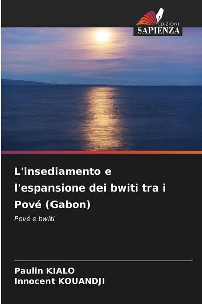 Produktbild: L'insediamento e l'espansione dei bwiti tra i Pov&eacute; (Gabon)