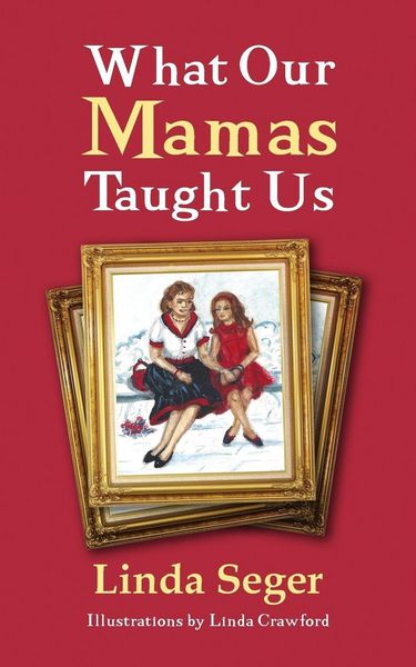 Produktbild: What Our Mamas Taught Us