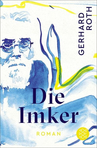 Die Imker, Taschenbuch von Gerhard Roth, Fischer Taschenbuch Verlag, 9783596705122