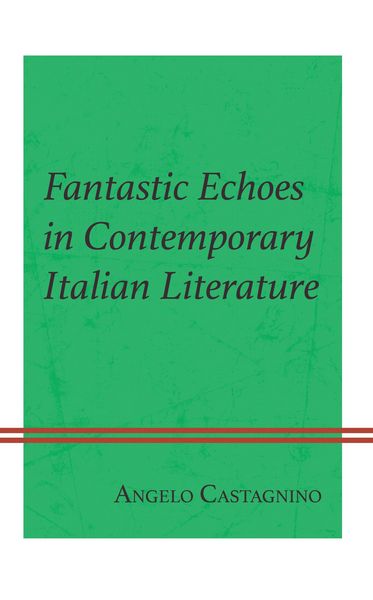 Produktbild: Fantastic Echoes in Contemporary Italian Literature