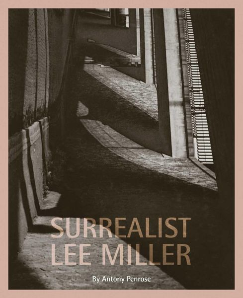 Produktbild: Penrose, A: Surrealist Lee Miller