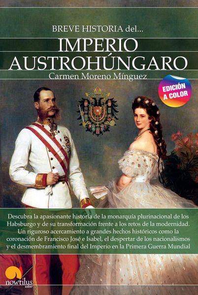 Produktbild: Breve historia del imperio Austroh&uacute;ngaro. Nueva edici&oacute;n color