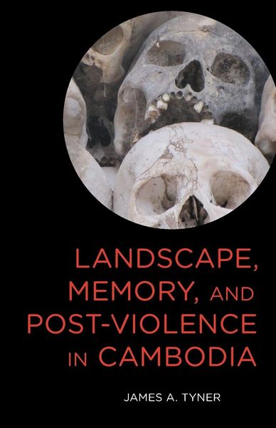 Produktbild: Landscape, Memory, and Post-Violence in Cambodia