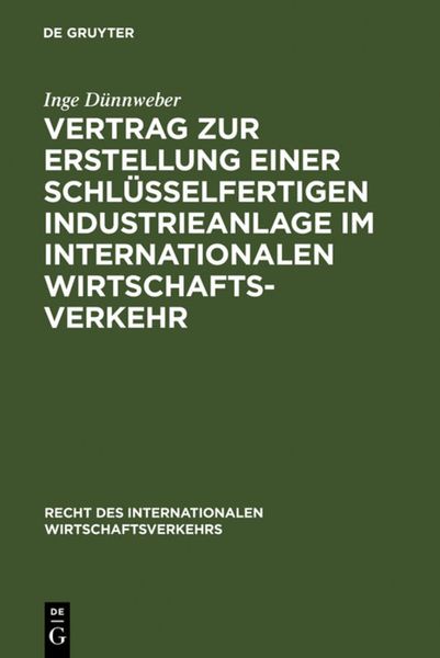 Produktbild: Vertrag zur Erstellung einer schl&uuml;sselfertigen Industrieanlage im internationalen Wirtschaftsverkehr