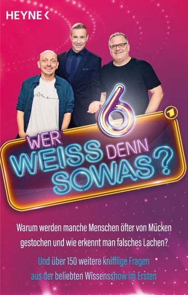 Wer weiß denn sowas? 6, Taschenbuch von Wilhelm Heyne Verlag, Heyne