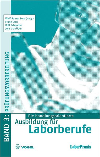 Produktbild: Die handlungsorientierte Ausbildung f&uuml;r Laborberufe / Pr&uuml;fungsvorbereitung