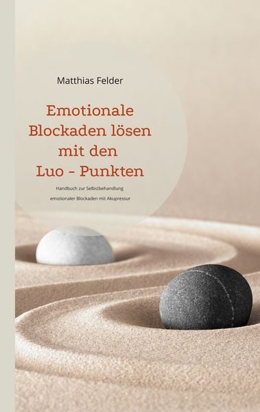 Produktbild: Emotionale Blockaden l&ouml;sen mit den Luo - Punkten