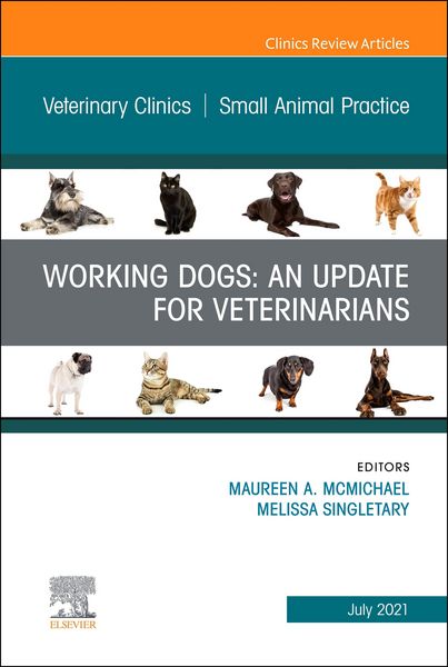 Produktbild: Working Dogs: An Update for Veterinarians, An Issue of Veterinary Clinics of North America: Small Animal Practice, E-Book