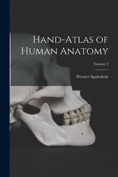Produktbild: Hand-atlas of Human Anatomy; Volume 2