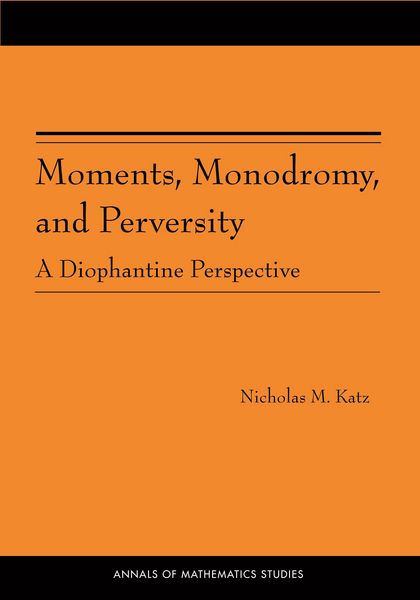Produktbild: Moments, Monodromy, and Perversity