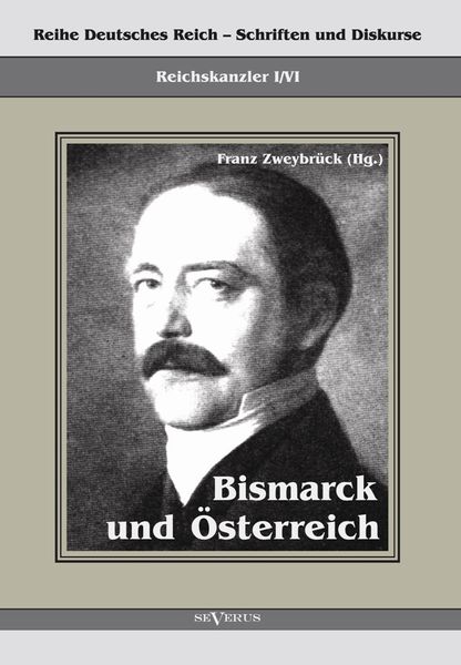 Produktbild: Zweybr&uuml;ck, F: Reichskanzler Otto von Bismarck. Bismarck und