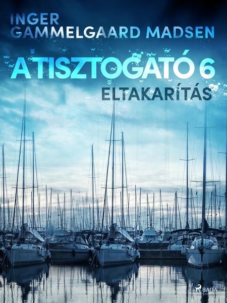 Produktbild: A Tisztogat&oacute; 6.: Eltakar&iacute;t&aacute;s