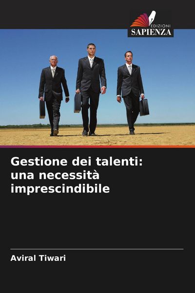 Produktbild: Gestione dei talenti: una necessit&agrave; imprescindibile
