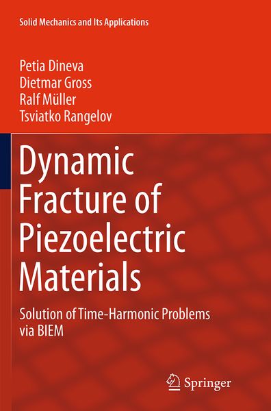 Produktbild: Dynamic Fracture of Piezoelectric Materials