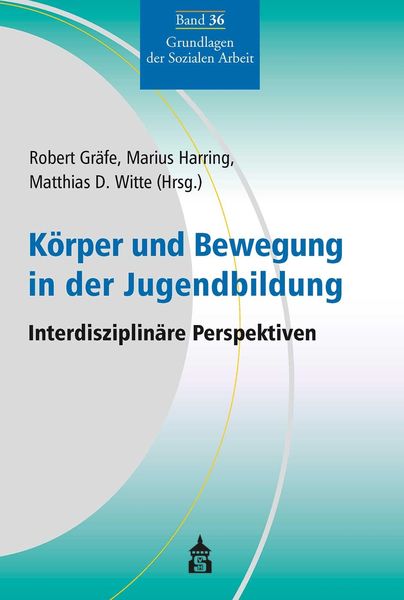 Produktbild: K&ouml;rper und Bewegung in der Jugendbildung