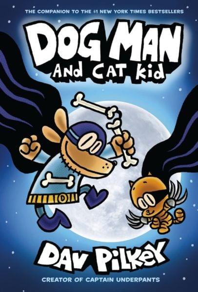 Book cover of Dog Man 04: Dog Man and Cat Kid