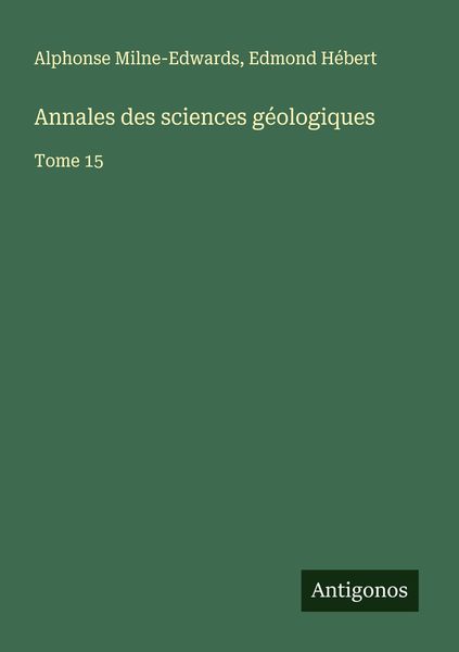 Produktbild: Annales des sciences g&eacute;ologiques