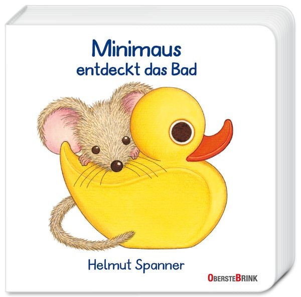 Minimaus entdeckt das Bad, Gebundene Ausgabe von Helmut Spanner, Oberstebrink