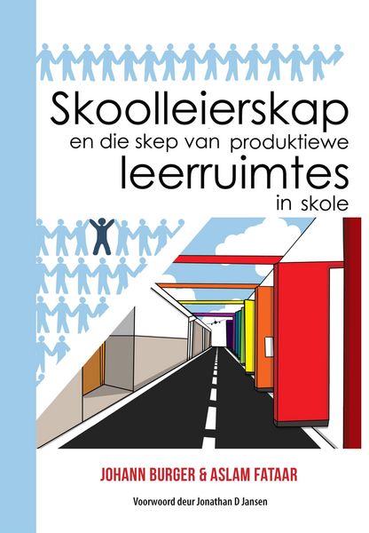 Produktbild: Skoolleierskap en die skep van produktiewe leerruimtes in skole