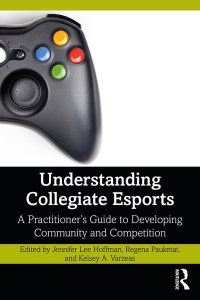 Produktbild: Understanding Collegiate Esports