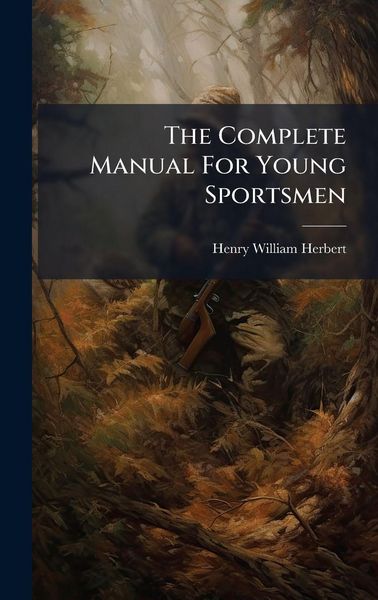 Produktbild: The Complete Manual For Young Sportsmen