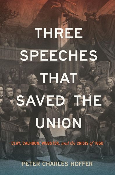 Produktbild: Three Speeches That Saved the Union