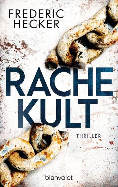 Rachekult, Taschenbuch von Frederic Hecker, Blanvalet