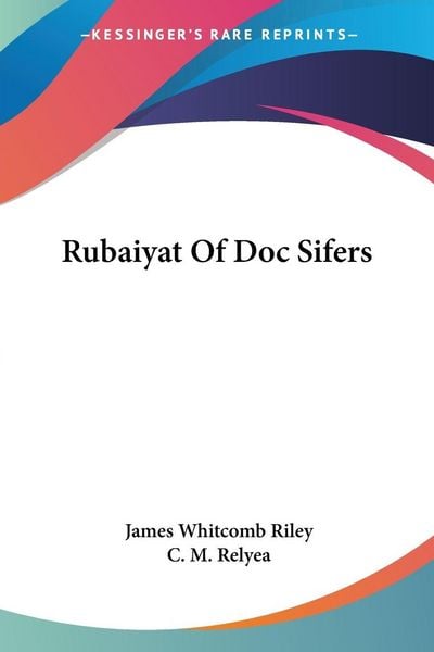 Produktbild: Rubaiyat Of Doc Sifers