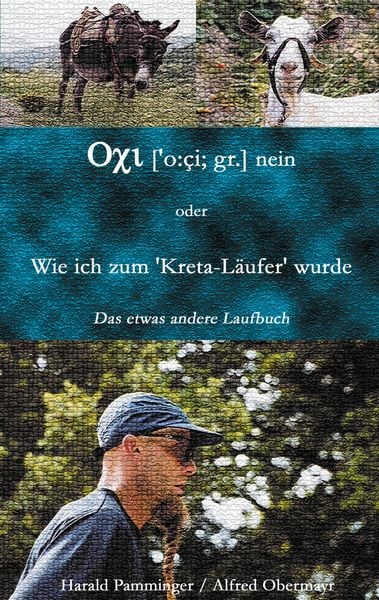 Produktbild: Oxi (o:ci; gr.) nein oder Wie ich zum "Kreta-L&auml;ufer" wurde