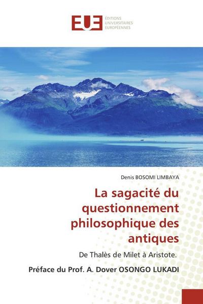 Produktbild: La sagacit&eacute; du questionnement philosophique des antiques